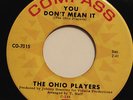 OHIO PLAYERS-YOU DON'T MEAN IT /TRESPASSIN'-FUNK 45 on COMPASS
