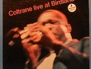 JOHN COLTRANE LIVE AT BIRDLAND VINYL LP 1964 MONO ORIG RVG GREAT COND VG+/VG+