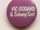 VIC GODARD & SUBWAY SECT RARE ORIG VINTAGE BADGE UK 1980 GREAT PUNK MEMORABILIA
