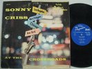 SONNY CRISS . JAZZ . VERY RARE LP . At The Crossroads . EXCELLENT 