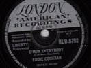 Eddie Cochran C'mon Everybody / Don't Ever Let Me Go 1958 78rpm 10” Shellac