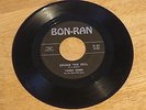 RARE Record 45: T-Baby Green Bon-Ran 501 Sound The Bell & Train Fare Home