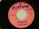 Nolan Strong  45 YOU'RE MY LOVE bw I REALLY LOVE YOU w.Diablos  Fortune VG++