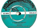 GENTRY RARE IRISH ATTEMPTED CONTACT / SING ME A SAD SONG PSYCH EX COPY