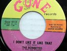BOBBETTES 45 I Don't Like It Like That / Mr Johnny Q 1961 Gone R&B w1158
