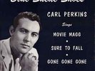 CARL PERKINS • BLUE SUEDE SHOES • ORIGINAL ROCKABILLY EP SUN 115   AUTOGRAPHED