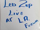LED ZEPPELIN Live at L.A. Forum not TMOQ double album