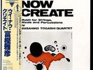 MASAHIKO TOGASHI / WE NOW CREATE JAPAN LP MASAYUKI TAKAYANAGI MOTOTERU TAKAGI