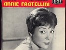 ANNIE FRATELLINI CIRQUE CLOWN EP....état neuf +++superbe Je te garderai