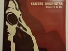Kaizers Orchestra - Ompa Til Du Doer (2xLP, Album, Ltd)