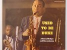 JOHNNY HODGES w/ JOHN COLTRANE: Used to be Duke VERVE vinyl CLEF lp NM-