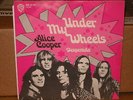 ALICE COOPER       UNDER MY WHEELS    GERMAN    RARE  7