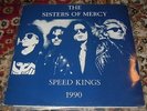 The Sisters Of Mercy (Speed Kings) - 1990 - 9 Track LP - V.RARE