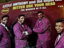 Better use your head. Little Anthony and the Imperials.Original US Veep.