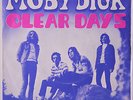 MOBY DICK: Clear Days / Hold On Me 45 (Netherlands PS few light cover creases,