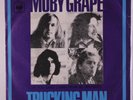 MOBY GRAPE: Trucking Man / If You Can't Learn From My Mistakes 45 (Germany VG+