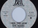 Northern Soul 45 GENE REDDING I Need Your Lovin' BELL HEAR