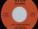 70's Soul 45 JOE JOHNSON Can I Change My Mind SYLA HEAR