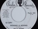 Northern/Deep Soul 45 BILLY KEENE Wishing & Hoping PAULA HEAR