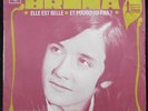 PHILIPPE BRUNA - Elle est belle - RARE French SP Psych Beat