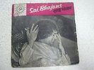 SRI SATYA SAI BHAJAN NANI DUTTA DEVOTIONAL rare EP RECORD 45 vinyl INDIA  EX