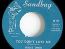 MOSES SMITH - YOU DON'T LOVE ME - Northern Soul 45rpm
