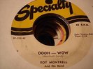 R&B ROCKER ROY MONTRELL & His Band Oooh-Wow SPECIALTY 583 New Orleans