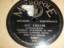 HERMAN DAREWSKI & His Covent Garden Band Ice Cream 78 METROPOLE 1029