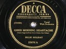 78 RPM -- Billie Holiday, Decca 23565, E- and 23676, EE-  2 78s  jazz