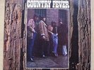 COUNTRY FEVER LISTEN TO THE COUNTRY FEVER LP 1970 WITH LIGHT SIGNS OF USE ON THE