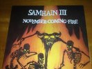 SAMHAIN - NOVEMBER COMING FIRE Vinyl LP [1988 US Pressing] Glenn Danzig misfits