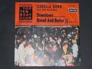 7-Single-Beat-ISABELLA BOND+TOP TEN ALLSTARS-Downtown (Beide deutsch ges.)
