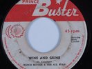 Reggae 45 PRINCE BUSTER & ALL STARS Wine and Grine PRINCE BUSTER HEAR