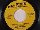 DON THOMAS: Train Keep Moving / Please Come Back Home 45 Soul