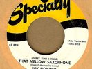 ROY MONTRELL: That Mellow Saxophone 45 black rocker R&B hear