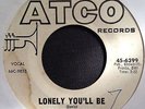Calvin Williams 60s Northern Soul 45 on Atco   Lonely You'll Be   Hear it