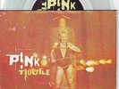 PINK  Trouble & Delirium PICTURE SLEEVE CLEAR VINYL 7