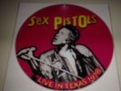 Sex Pistols - Live In Texas 1978 (7'' Pic Vinyl / 50 Copies)