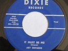 ART ONTARIO IT MUST BE ME RARE ROCKABILLY DIXIE HEAR IT
