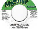 I ROY & EBONY SISTERS Let Me Tell You Boy MOODISC 7