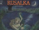 LP-BOX Dvorak Rusalka - Gesamtaufnahme (Vaclav Neumann) NEAR MINT Supraphon