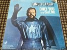 RINGO STARR  ONLY YOU / CALL ME 7