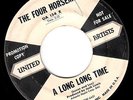 THE FOUR HORSEMEN - A LONG LONG TIME (UNITED ARTISTS 134) WHITE DJ, PROMO