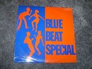 BOSS / SKINHEAD / SKA - BLUE BEAT SPECIAL - VARIOUS - COXSONE FIRST PRESSING 
