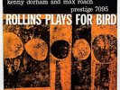 SONNY ROLLINS QUINTET- ROLLINS PLAY FOR BIRD *1956 PRESTIGE 7095 ORIGINAL RVG