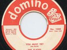 HEAR - Rare Doo Wop 45 - The Slades - You Must Try - Domino # 1000 - Mint Minus