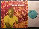 Blues LP FRANK FROST on JEWEL (USA, 1973) 1966 recordings