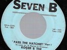 ROGER & THE GYPSIES SEVEN B 7001 PASS THE HATCHET PART 1  45 RPM