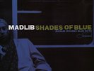 Madlib - Shades Of Blue Vinyl US 2LP