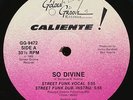 Caliente So Divine Bobby Orlando O Freestyle Hi NRG Rare